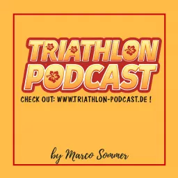 Triathlon Podcast - Das Original seit 2013 artwork