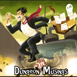 Dungeon Musings Podcast artwork