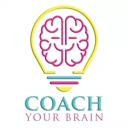 Coach your Brain Podcast artwork