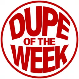 Dupe of the Week Podcast artwork