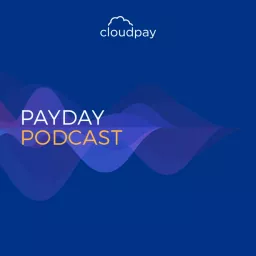 Payday: Global Payroll Podcast artwork