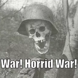 War! Horrid War!