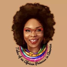 Tales of an African Princess in America Podcast artwork