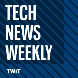 Tech News Weekly (Audio) Podcast artwork