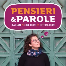 Speak Italiano - Pensieri e Parole Podcast artwork
