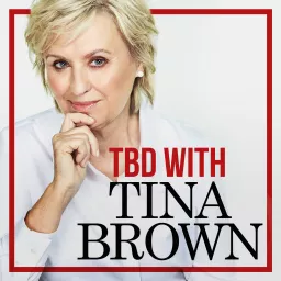 TBD with Tina Brown Podcast artwork