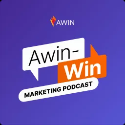 Awin-Win Marketing Podcast