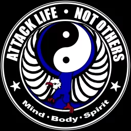 Attack Life Not Others Podcast artwork