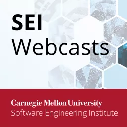 Software Engineering Institute (SEI) Webcast Series