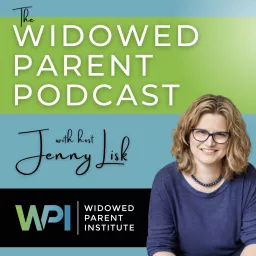 The Widowed Parent Podcast artwork