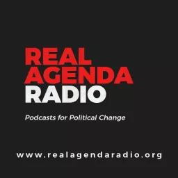 Real Agenda Radio Podcast artwork