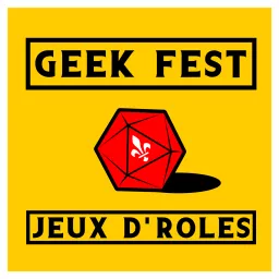 GeekFest Jeux D'Rôles Podcast artwork