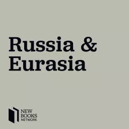 New Books in Russian and Eurasian Studies Podcast artwork