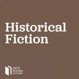 New Books In Historical Fiction Podcast Addict