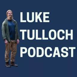 Luke Tulloch Podcast