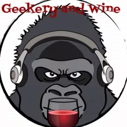 Geekery and Wine Podcast artwork