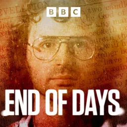 End Of Days Podcast artwork
