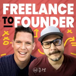 Freelance to Founder Podcast artwork