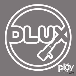 DJ Dlux We Play Music Podcast artwork