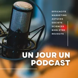 UN JOUR UN PODCAST