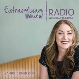 Extraordinary Women Radio Podcast artwork