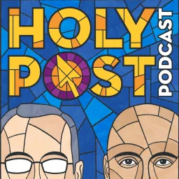 The Holy Post Podcast artwork