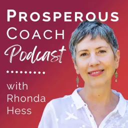 Prosperous Coach Podcast artwork