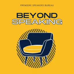 Beyond Speaking Podcast artwork