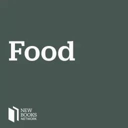 New Books in Food Podcast artwork