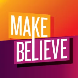 Make-Believe Podcast artwork