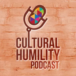 Cultural Humility Podcast