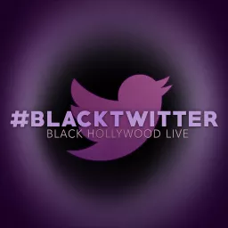 #BlackTwitter