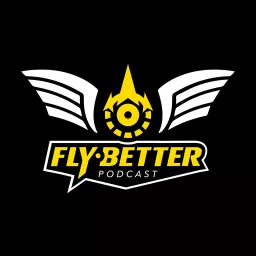 Fly Better Podcast artwork