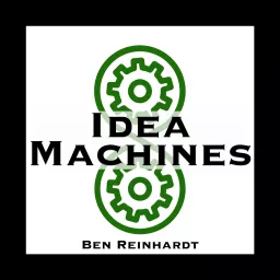 Idea Machines Podcast artwork