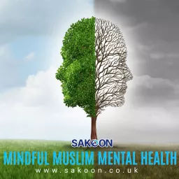 Mindful Muslim Mental Health Podcast artwork