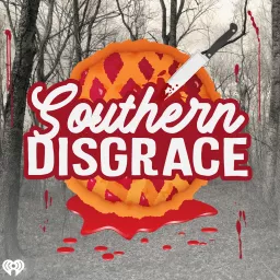 Southern Disgrace Podcast artwork