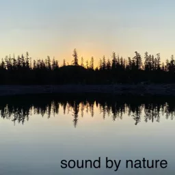 Sound By Nature Podcast artwork