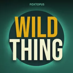 Wild Thing Podcast artwork