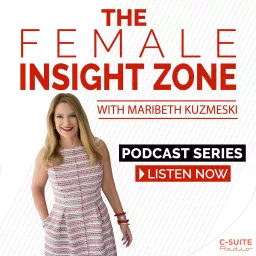 The Female Insight Zone Podcast artwork