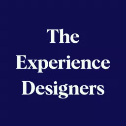 The Experience Designers Podcast artwork