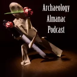 Archaeology Almanac Podcast artwork