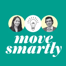 Move Smartly: The Podcast