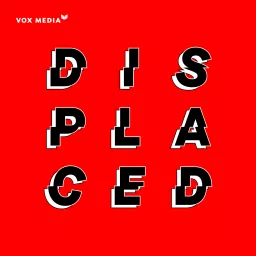 Displaced Podcast artwork