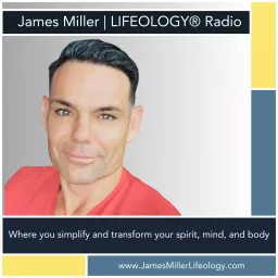 James Miller | LIFEOLOGY®