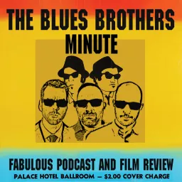 The Blues Brothers Minute