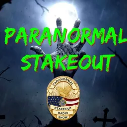 Paranormal StakeOut Radio/TV Show with Larry Lawson Podcast artwork