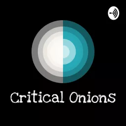 Critical Onions Podcast artwork