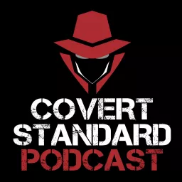 Covert Standard Podcast artwork