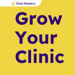 Grow Your Clinic