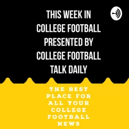This Week in College Football Podcast artwork